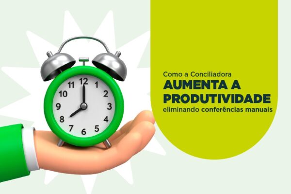 Como a Conciliadora aumenta a produtividade